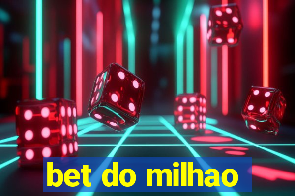 bet do milhao